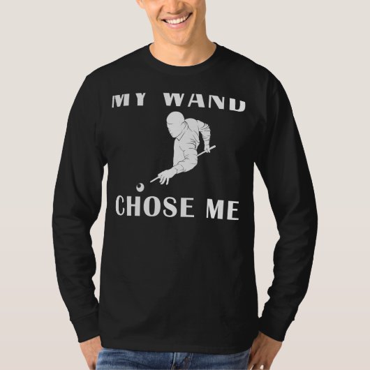 Wenn Billard und Magic Collide! Funny My Wand Ch T-Shirt (Vorderseite)