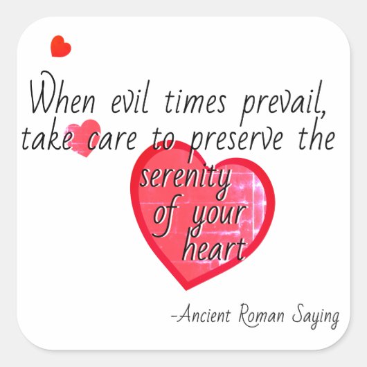 "Wenn böse Zeiten vorherrschen" Horace Quadratischer Aufkleber (Vorderseite)