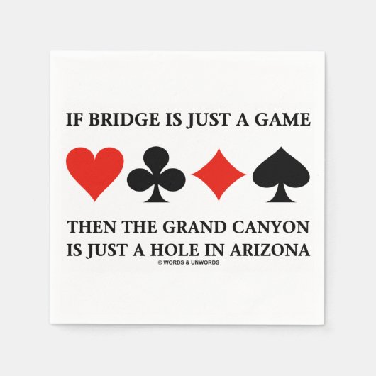 Wenn Bridge nur ein Spiel Grand Canyon vier Karten Serviette (Vorderseite)