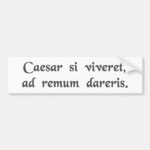 Wenn Caesar lebendig waren, würden Sie an ein Autoaufkleber (Vorne)