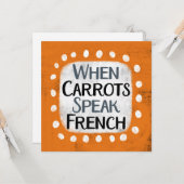 Wenn Carrots Französisch Grußkarte sprechen Karte (Vorderseite/Rückseite Beispiel)