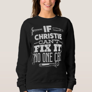 Wenn Christie es nicht reparieren kann, kann es ni Sweatshirt