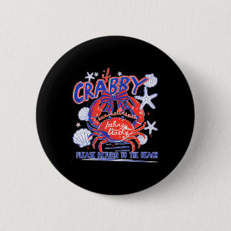 Wenn Crabby Bitte Zurück Zum Strand Design Button
