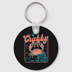 Wenn Crabby Zurück an den Strand Lustige Krabbe So Schlüsselanhänger