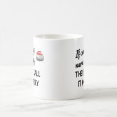 Wenn Curling einfach wäre, würden sie es Hockey-Ta Kaffeetasse (Mittel)