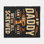 Wenn Daddy Cant es reparieren, ist es lustig Handy Fleecedecke (Vorderseite (Horizontal))