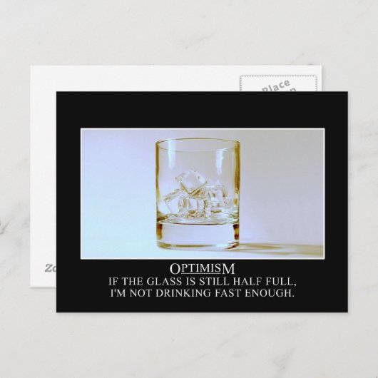 Wenn das Glas voll ist, muss ich schneller trinken Postkarte (Vorne/Hinten)