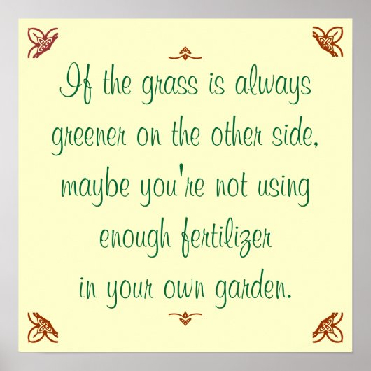 Wenn das Gras auf der anderen Seite immer grüner i Poster (Vorne)