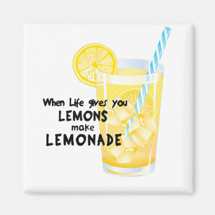 Wenn das Leben deinen Lemonen Zitronen gibt Magnet