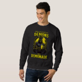 Wenn das Leben dir Dämonen gibt, mach Dämonade Sweatshirt (Vorne ganz)