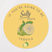 Wenn das Leben dir Grenzen gibt, trinke Etiketten (Design 1)