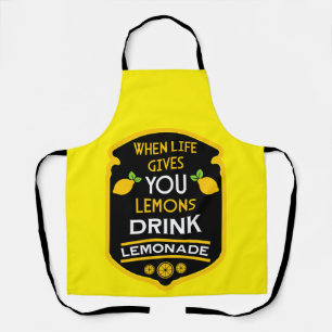 Wenn das Leben dir Lemonen gibt, die Limonade trin Schürze
