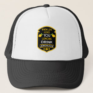 Wenn das Leben dir Lemonen gibt, die Limonade trin Truckerkappe