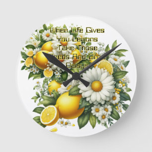 Wenn das Leben dir Lemonen gibt Runde Wanduhr