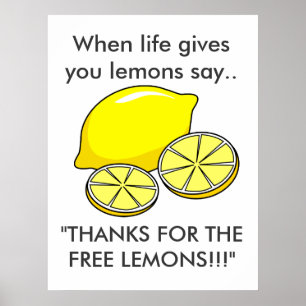 Wenn das Leben dir Lemons Funny Slogan gibt Poster