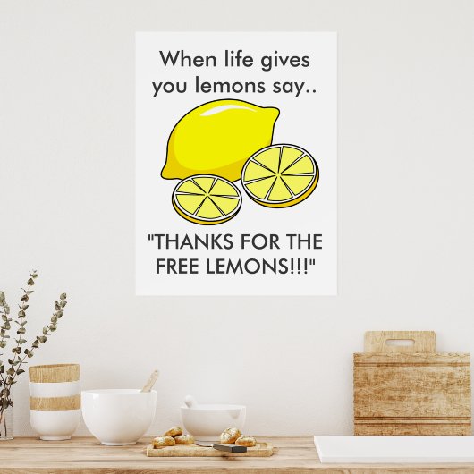 Wenn das Leben dir Lemons Funny Slogan gibt Poster (Küche)