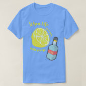 Wenn das Leben dir Lemons gibt, dann füge etwas Wo T-Shirt (Design vorne)