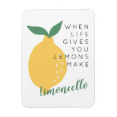 Wenn das Leben dir Lemons gibt, macht Limoncello Magnet (Vertikal)