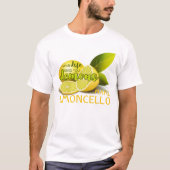 Wenn das Leben dir Lemons gibt, macht Limoncello T-Shirt (Vorderseite)