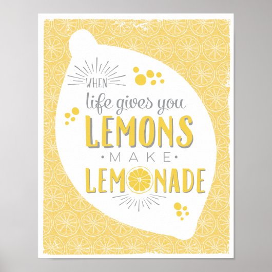 'Wenn das Leben dir Lemons macht Lemonade' drucken Poster (Vorne)