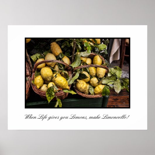 Wenn das Leben dir Lemons macht Limoncello Poster (Vorne)