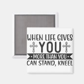 wenn das Leben dir mehr gibt, als du knetet ausste Magnet (Vorderseite/Rückseite)