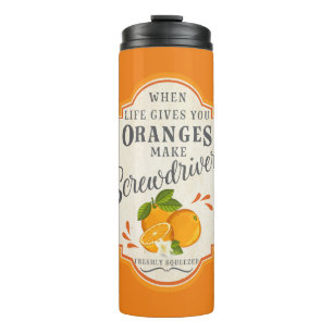 Wenn das Leben dir Orangen gibt Thermosbecher