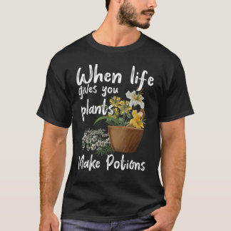 Wenn das Leben dir Pflanze gibt, Tränke herbalisti T-Shirt