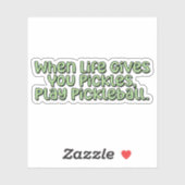 Wenn das Leben dir Pickles gibt, spiele Pickleball Aufkleber (Blatt)