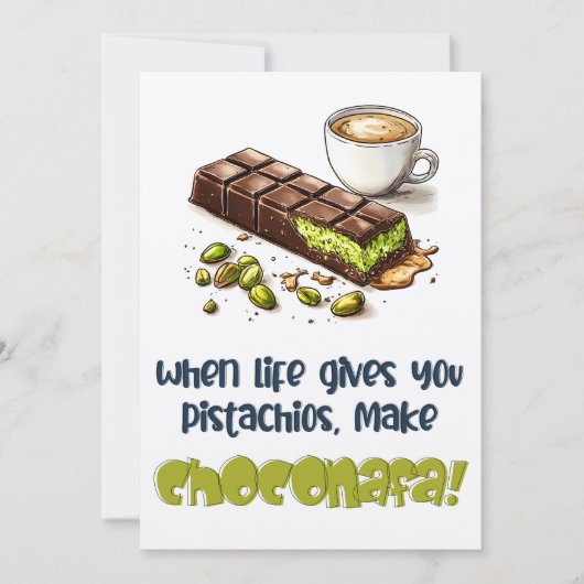 Wenn das Leben dir Pistachios gibt, mach Choconafa Einladung (Vorderseite)