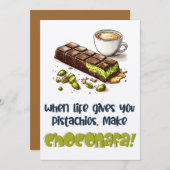 Wenn das Leben dir Pistachios gibt, mach Choconafa Einladung (Vorne/Hinten)