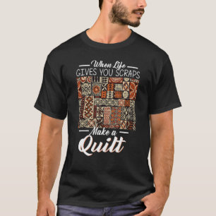 Wenn das Leben dir Risse gibt, mach eine Quilt Spa T-Shirt