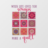 Wenn das Leben dir Risse gibt, mach eine Quilte Fensteraufkleber (Blatt)