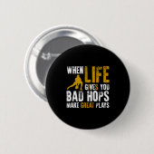 Wenn das Leben dir schlechte Hops gibt, mach großa Button (Vorne & Hinten)