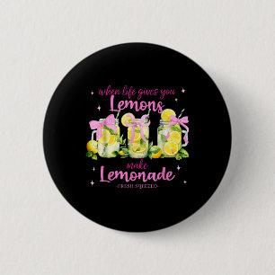 Wenn das Leben dir Zitronen gibt, die Lemonade-Coq Button