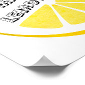 Wenn das Leben dir Zitronen gibt, die Lemonade gel Poster (Ecke)