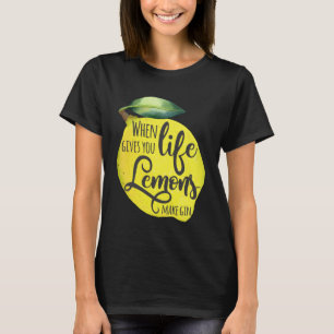 Wenn das Leben dir Zitronen gibt, die Motivierend T-Shirt