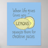 Wenn das Leben dir Zitronen gibt, drücke sie. Poster (Vorne)
