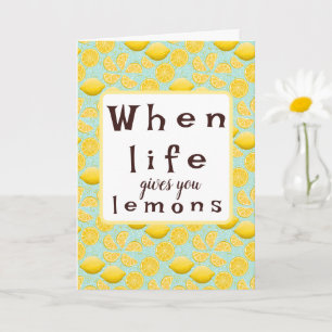Wenn das Leben dir Zitronen gibt Ermutigungskarte Karte