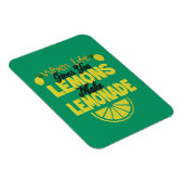 Wenn das Leben dir Zitronen gibt (grüner Hintergru Magnet (Rechte Seite)