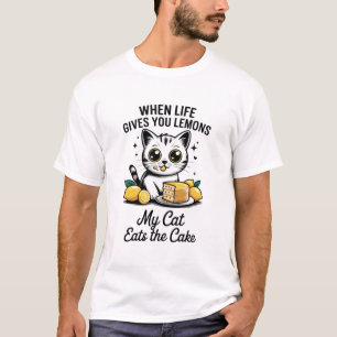 Wenn das Leben dir Zitronen gibt, isst meine Katze T-Shirt
