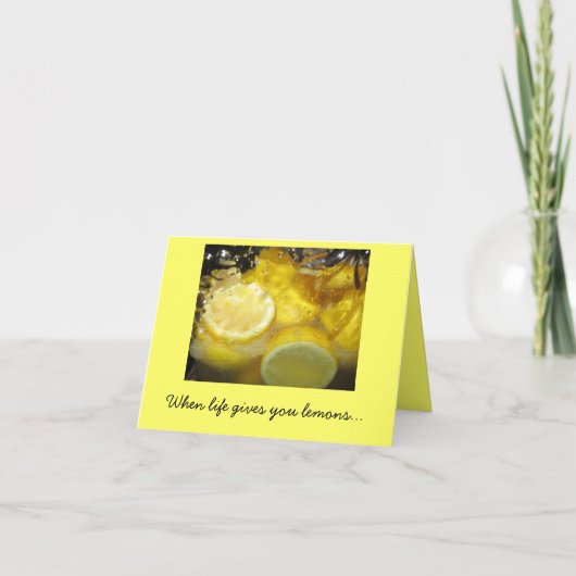 Wenn das Leben dir Zitronen gibt... Karte (Vorderseite)
