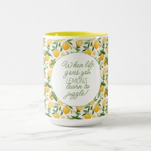 Wenn das Leben dir Zitronen gibt, lerne zu juggle Tasse (Zentrum)