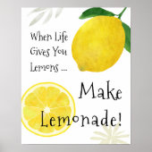 Wenn das Leben dir Zitronen gibt, mach Lemonade Po Poster (Vorne)