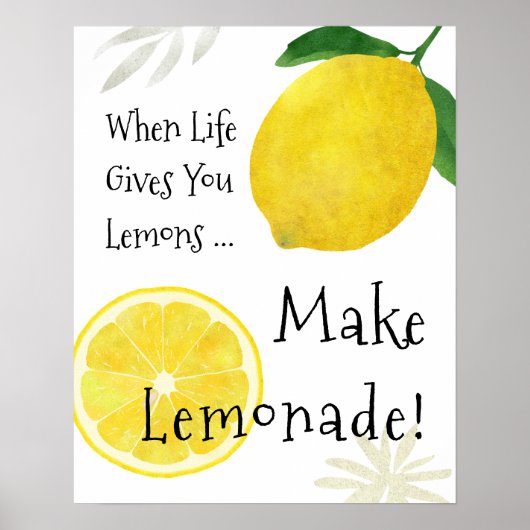 Wenn das Leben dir Zitronen gibt, mach Lemonade Po Poster (Vorne)