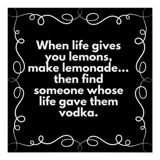 Wenn das Leben dir Zitronen gibt, mach Limonade-Wo Poster (Vorderseite)