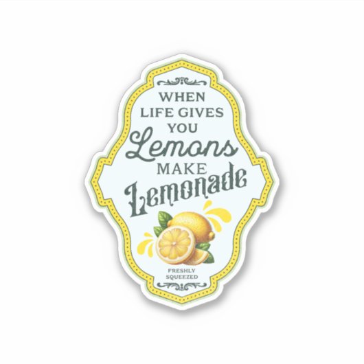 Wenn das Leben dir Zitronen gibt, mache LEMONADE A Aufkleber (Vorderseite)