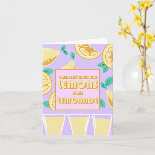 "Wenn das Leben dir Zitronen gibt, mache Lemonade  Karte (Gelbe Blume)