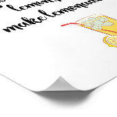 Wenn das Leben dir Zitronen gibt, mache Limonade Poster (Ecke)