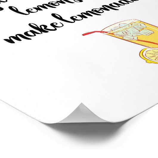 Wenn das Leben dir Zitronen gibt, mache Limonade Poster (Ecke)